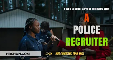 Mastering the Phone Interview with a Police Recruiter: Tips and Tricks
