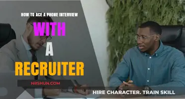 Mastering the Art of Phone Interviews: Recruiter-Approved Tips
