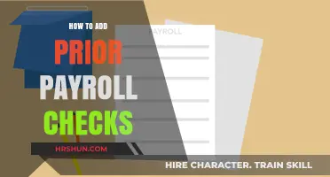 Efficiently Incorporating Prior Payroll Checks: A Step-by-Step Guide