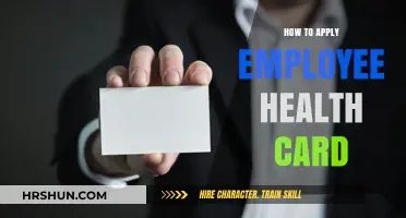 Unlocking Benefits: A Guide to Applying for Your Employee Health Card