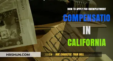 Navigating California Unemployment Compensation: A Step-by-Step Guide