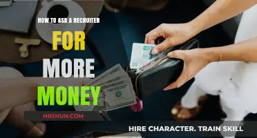 Negotiating Your Worth: How to Ask a Recruiter for More Money