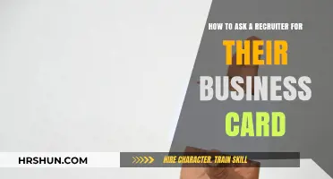 Networking Essentials: Requesting a Recruiter's Business Card