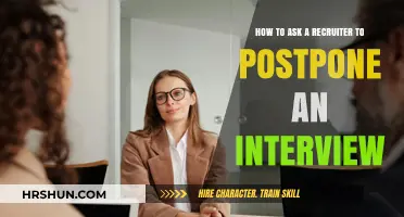 Navigating Interview Schedules: How to Request a Postponement with a Recruiter