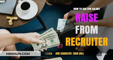 Negotiating Your Worth: How to Ask for a Salary Raise from a Recruiter