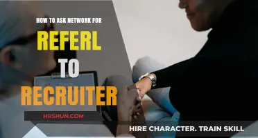 Networking for Referrals: A Guide to Asking Your Network to Connect You with Recruiters
