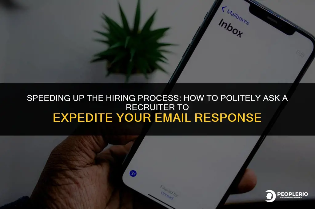 how to ask recruiter to expedite email