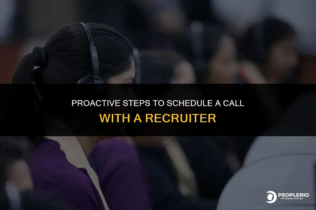 how to ask recruiter to schedule a call