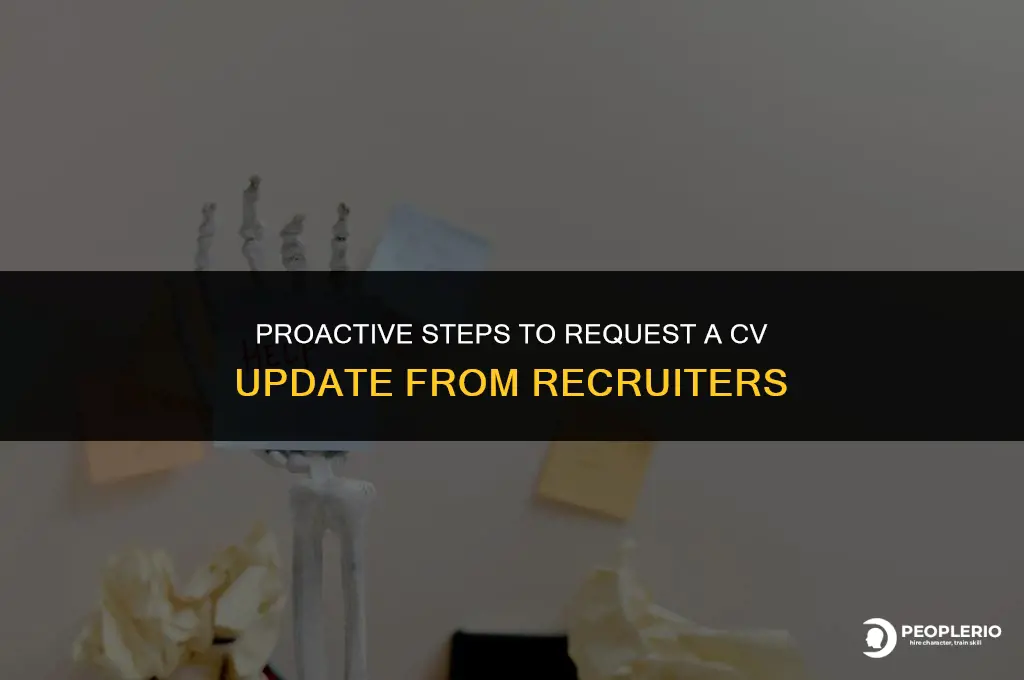 how to ask recruiter to update cv