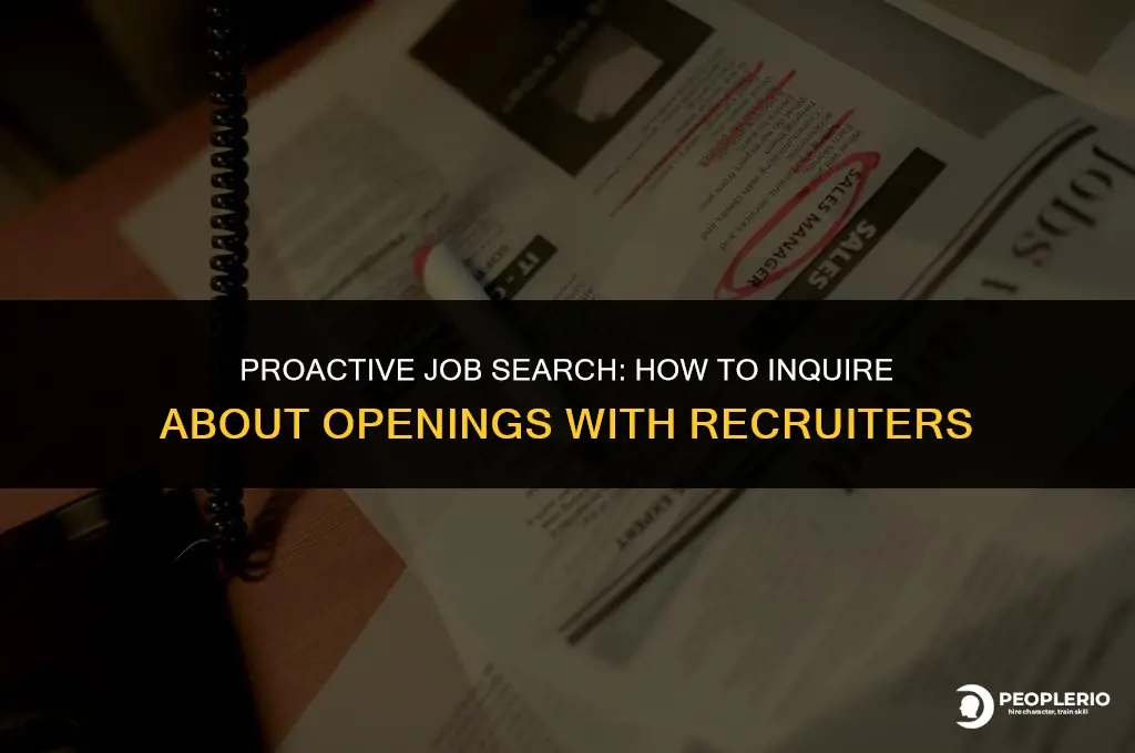 how to ask recruiters if they have opening