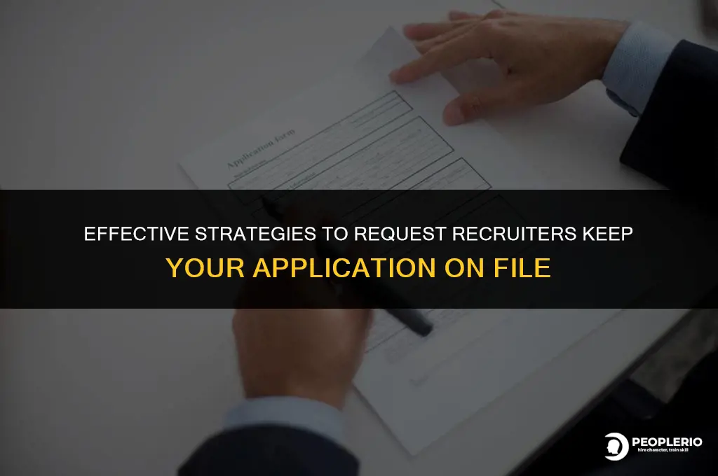 how to ask recruiters to keep