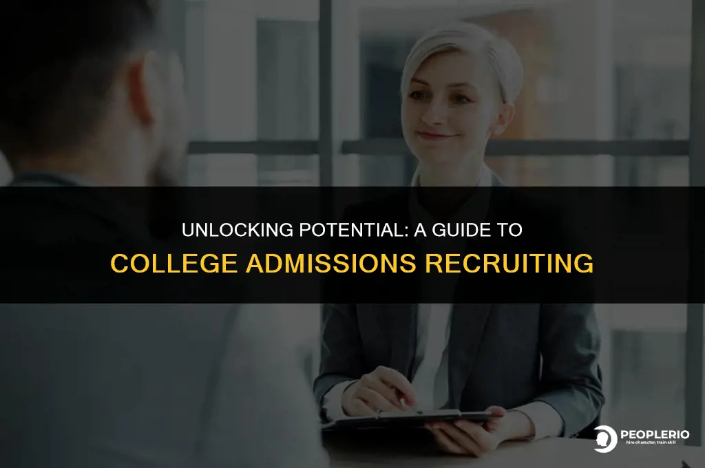 how to be a college admissions recruiter