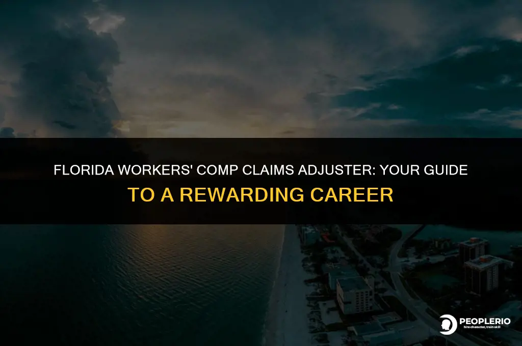 how to become a workers compensation claims adjuster in Florida