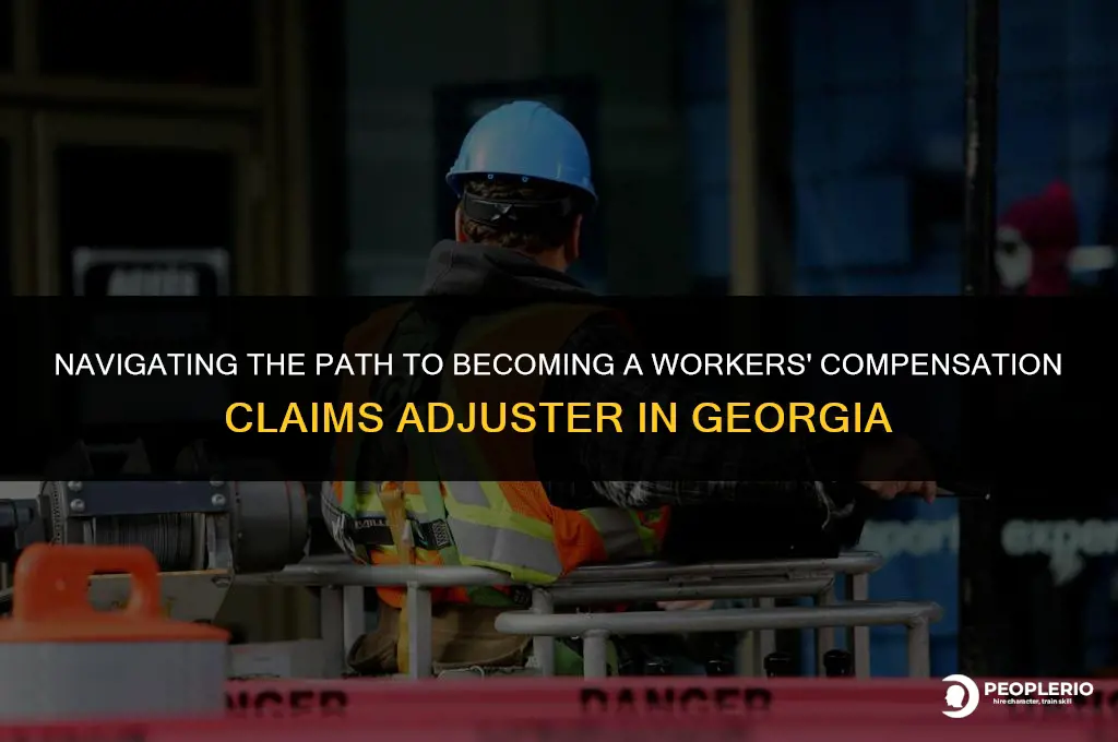 how to become a workers compensation claims adjuster in Georgia
