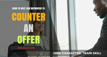 Strategically Negotiating Your Worth: How to Ask a Recruiter to Counter an Offer