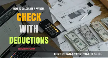 Mastering Payroll: A Step-by-Step Guide to Calculating Checks with Deductions