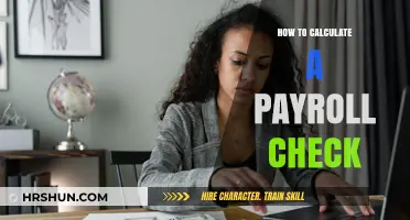 Mastering Payroll: A Step-by-Step Guide to Calculating Your Check