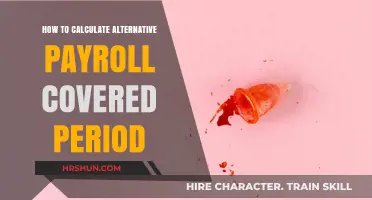 Understanding Alternative Payroll Covered Periods: A Comprehensive Guide