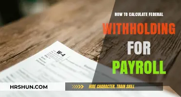 Mastering Federal Withholding: A Step-by-Step Payroll Guide