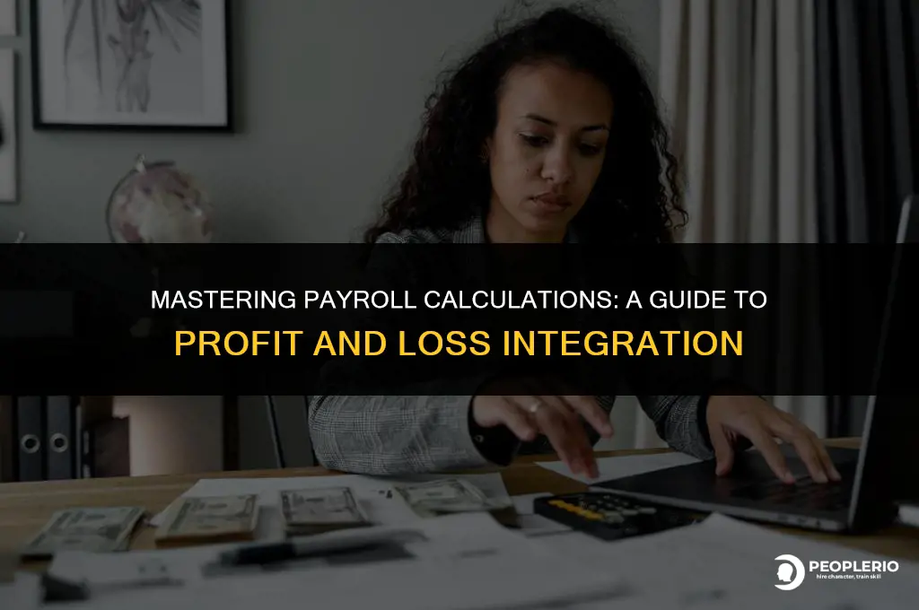 how to calculate payroll in profit and loss