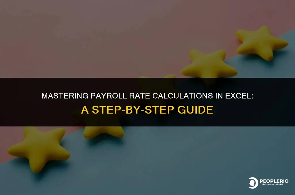 how to calculate payroll rate in excel