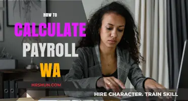 Mastering Payroll Calculations in Washington: A Comprehensive Guide