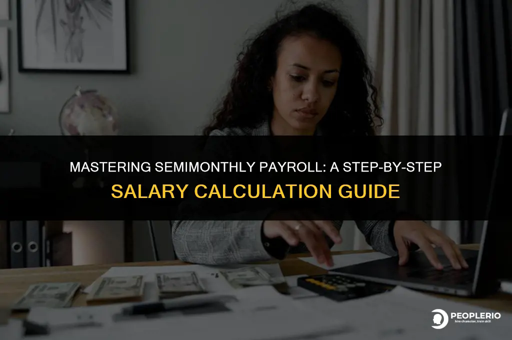 how to calculate salary with semimonthly payroll