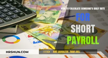 Calculating Daily Rates for Short Payroll: A Comprehensive Guide