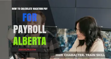 Calculating Vacation Pay for Alberta Payroll: A Comprehensive Guide