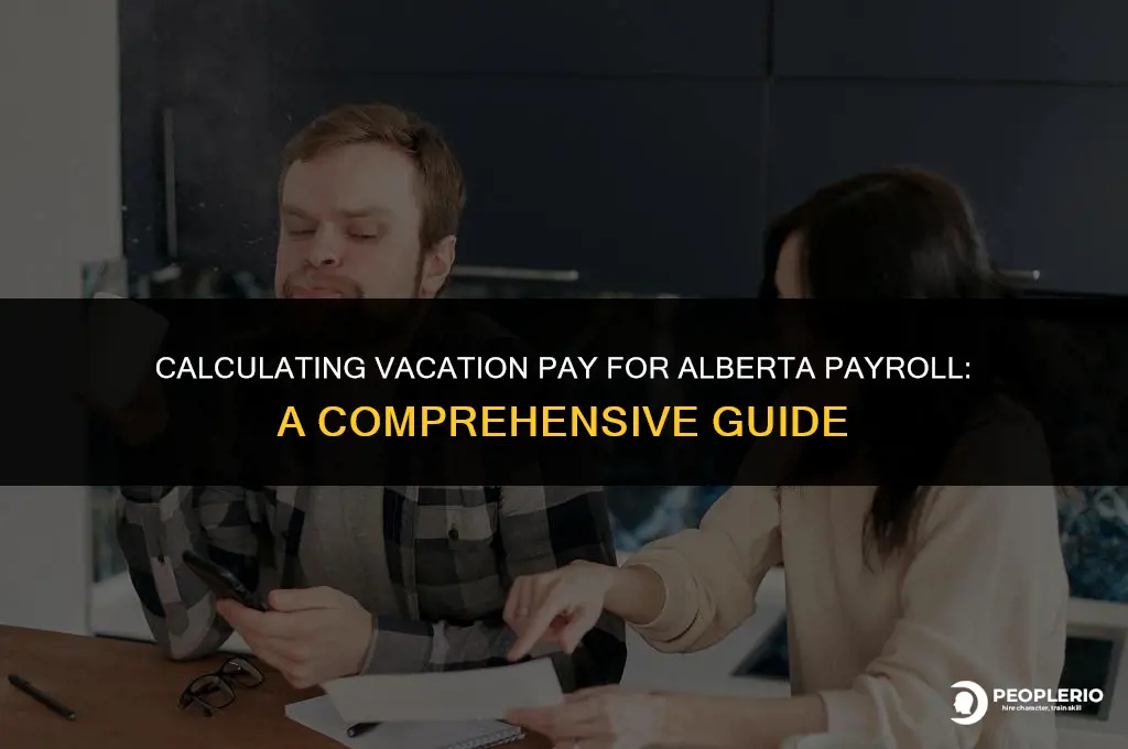 how to calculate vacation pay for payroll alberta