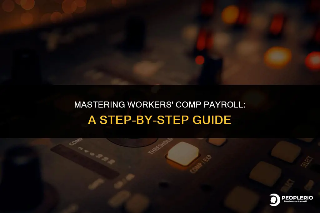 how to calculate workers comp payroll