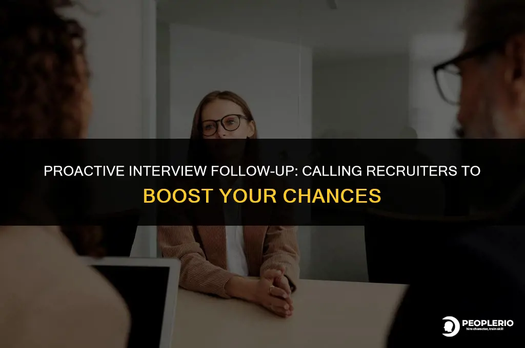 how to call recruiter and ask about interview satus