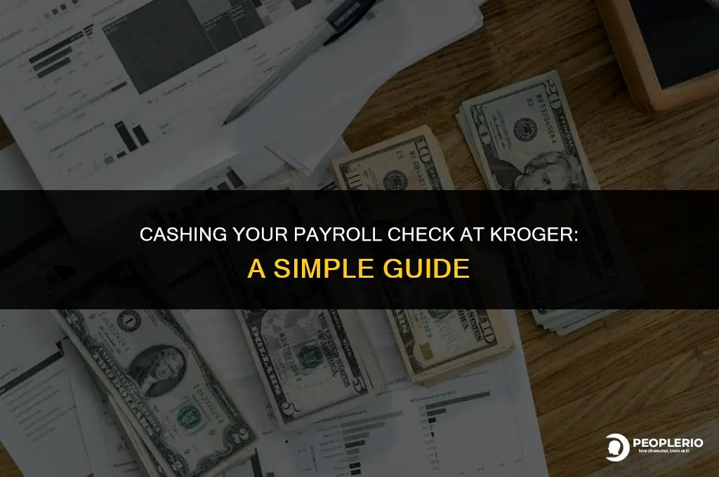how to cash a payroll check at kroger