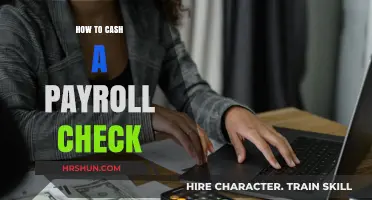 Unlocking Your Earnings: A Step-by-Step Guide to Cashing Payroll Checks