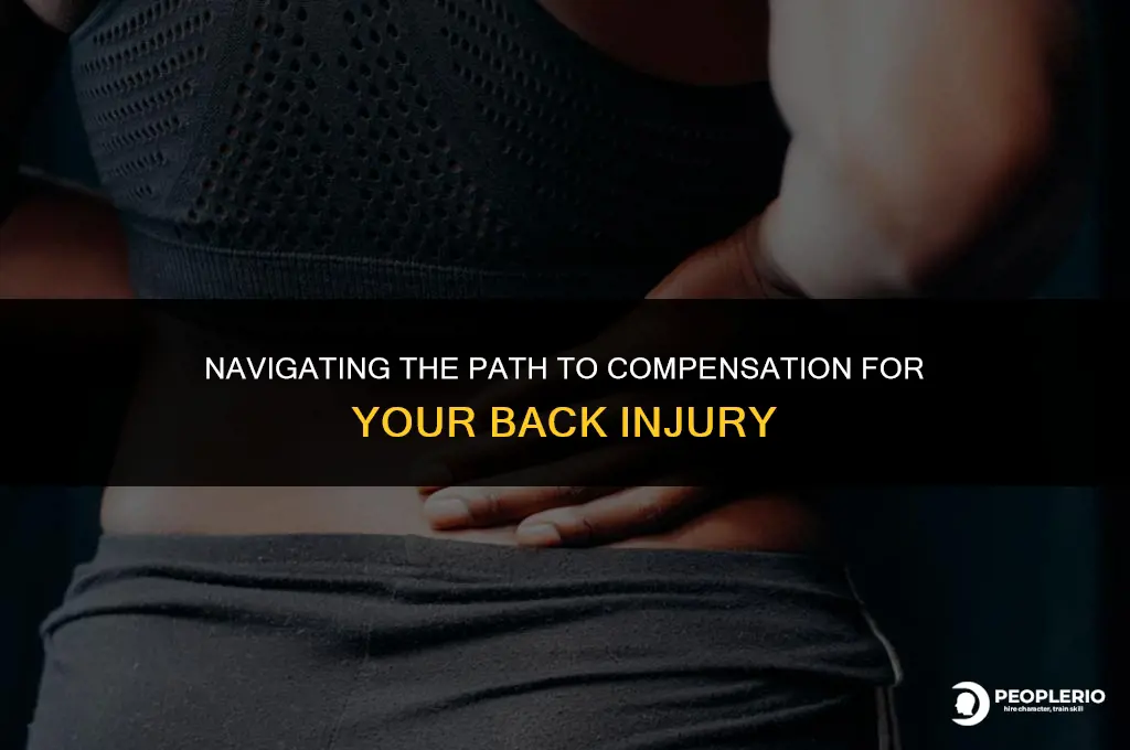how to claim compensation for back injury