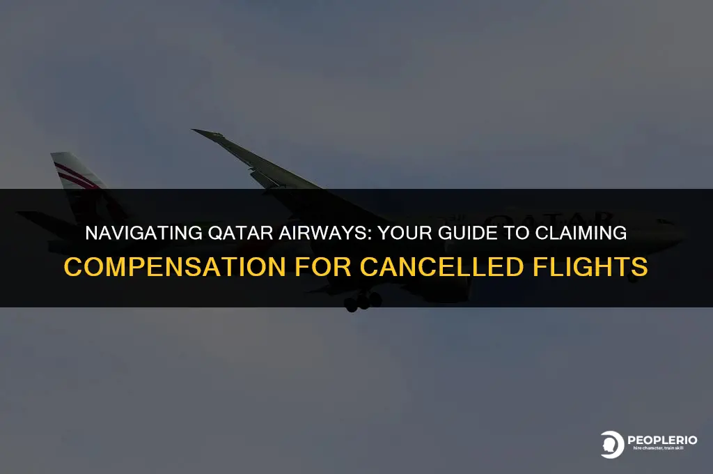 how to claim compensation for cancelled flight qatar airways