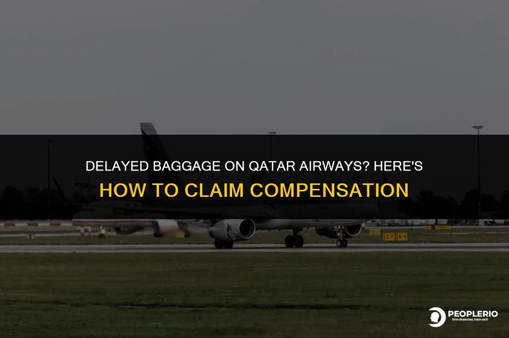 how to claim compensation for delayed baggage qatar airways