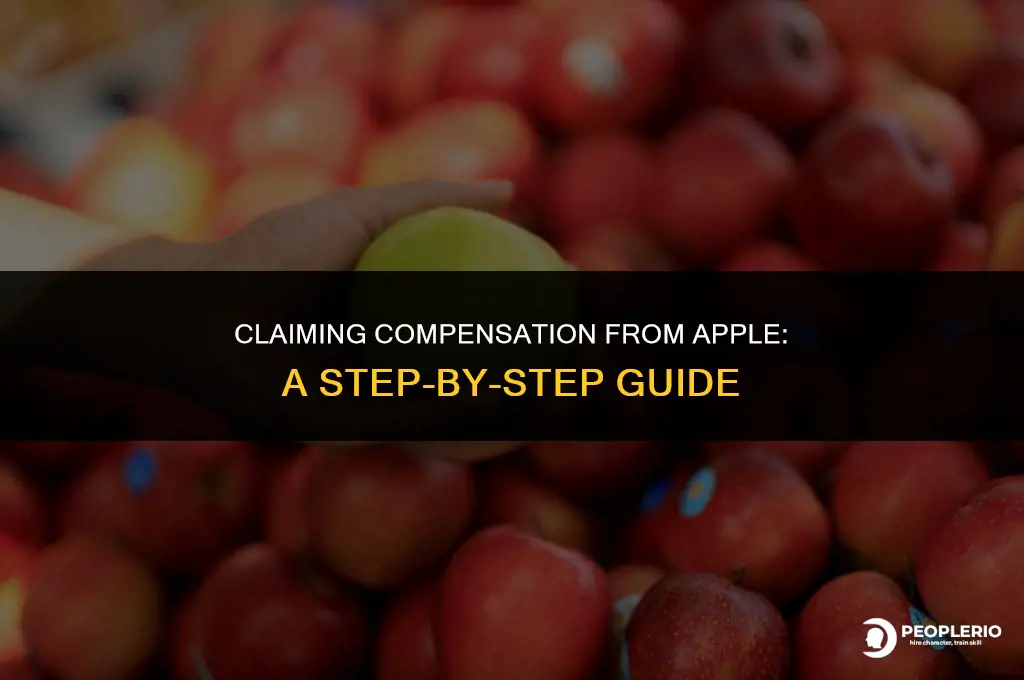how to claim compensation from apple