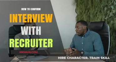 Securing the Deal: How to Confirm an Interview with a Recruiter