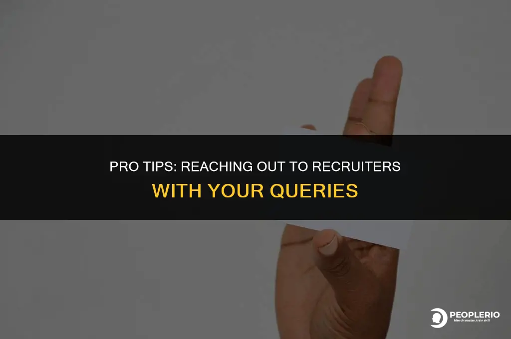 how to contact a recruiter to ask a question