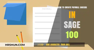 Mastering Payroll Checks in Sage 100: A Step-by-Step Guide