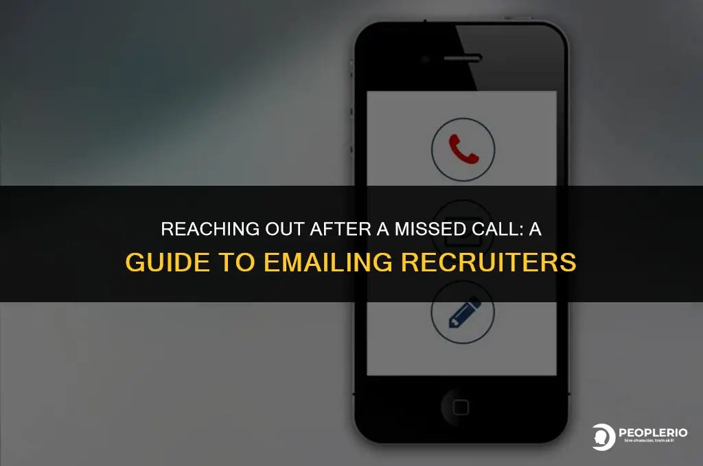 how to email recruiter if missed the set call
