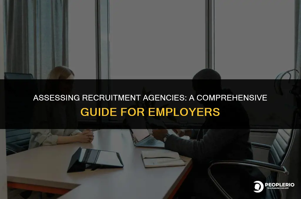 how to evaluate a recruitment agency