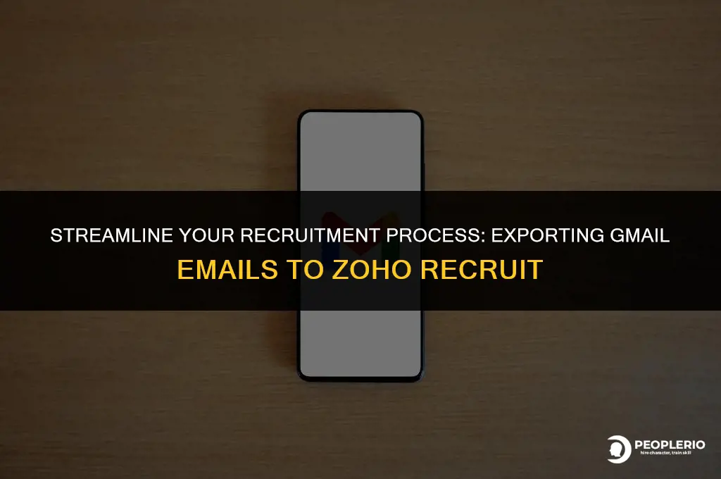 how to export gmail emails into zoho recruit