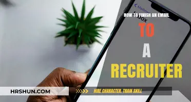 Crafting a Strong Closing: How to End an Email to a Recruiter