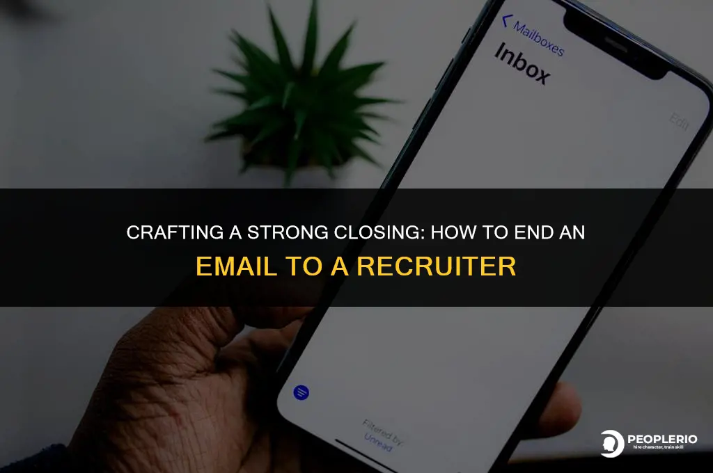 how to finish an email to a recruiter