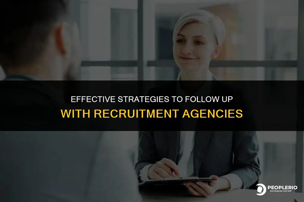 how to follow up with a recruitment agency