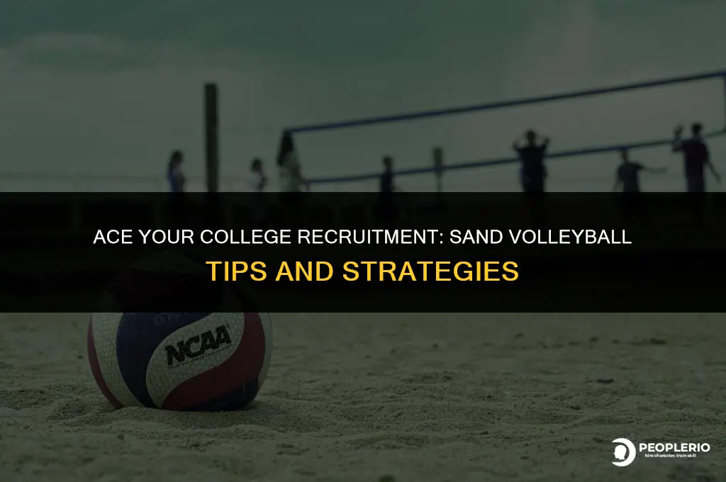 how to get recruited for college sand volleyball
