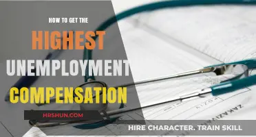 Maximizing Unemployment Compensation: A Comprehensive Guide