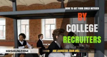 Unlocking Opportunities: How to Get Your Child Noticed by College Recruiters